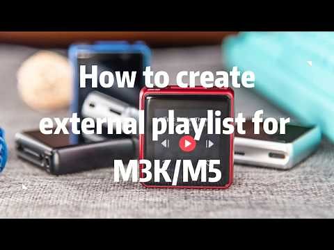 How to create m3u playlist in FiiO M3K or M5
