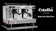 Estella Caffé Espresso Machines Video | WebstaurantStore