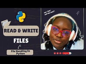 Confused About Python Files? Learn Read & Write Fast | Richel Attafuah