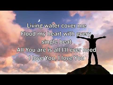 Living Water - Gateway Worship (Worship Song with Lyrics)