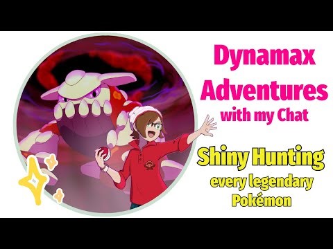 Shiny Hunting Dynamax Adventures with my chat - every legendary Pokémon (Pokémon Sword and Shield)