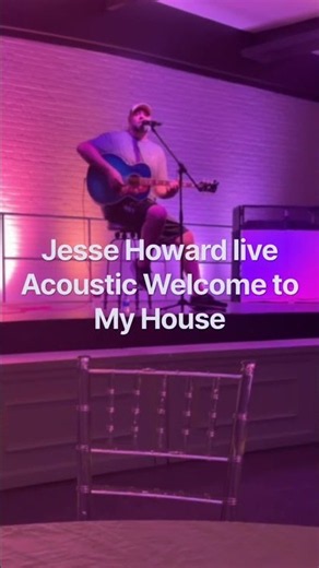Jesse Howard Singing Live Acoustic version of welcome to my house solo