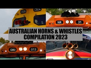 Australian Horns and Whistles Compilation 2023 - 17 Minutes of Aussie Train Horns!