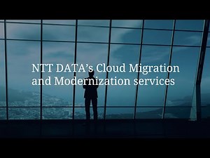 NTT DATA’s cloud migration and modernization services