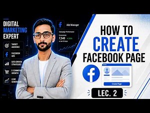 How to Create a Facebook Page | Step-by-Step Guide for Beginners | Lec 2