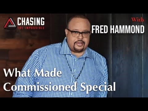 Fred Hammond Interview | What Made Commissioned So Special