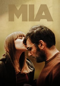 Mia - guarda online: streaming, acquisto or noleggio