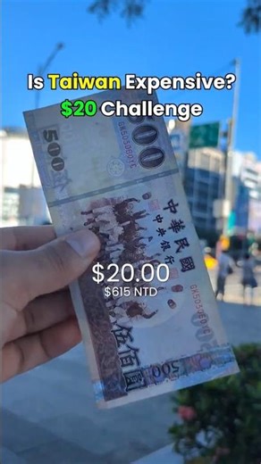 Is Taiwan Expensive? What Can $20 Buy in Taiwan? 🇹🇼