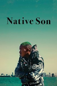 Native Son Summary, Trailer, Cast, Where to Watch and More