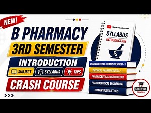 B Pharmacy 3rd Sem Introduction | Subject | Syllabus | Important Tips | Carewell Pharma