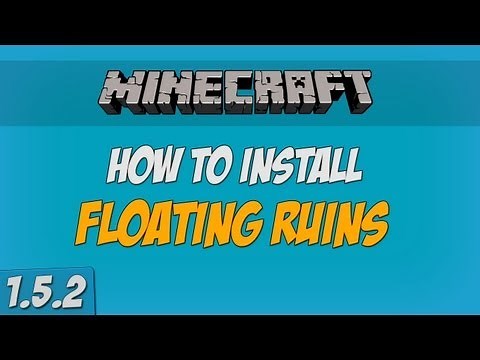 Minecraft - How to install Floating Ruins mod (1.5.2)