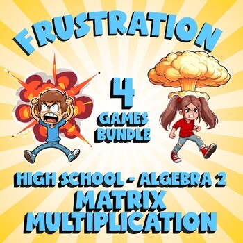 4 FRUSTRATION Math Games - Matrix Multiplication - Algebra 2 No Prep Review