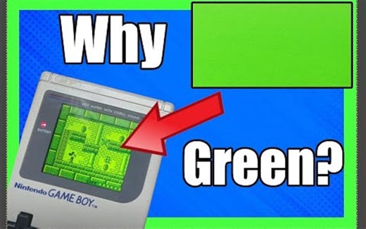 初代 GameBoy 屏幕为什么是绿的？/Why Was The Original Game Boy Screen Green?