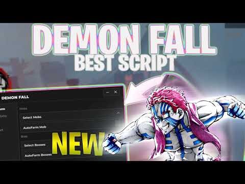 *NEW* Demonfall Script (2025) (AUTOFARM, NOFALL, ITEMS)