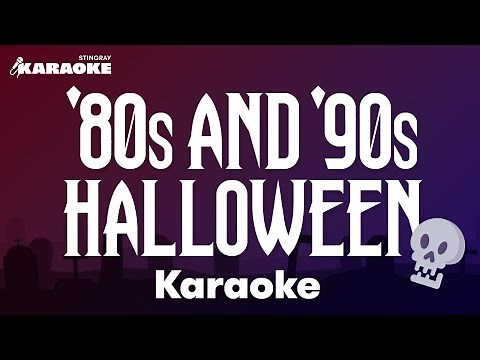 BEST '80s & '90s HALLOWEEN KARAOKE SONGS WITH LYRICS