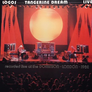 Tangerine Dream - Logos Live (Recorded Live At The Dominion - London - 1982)