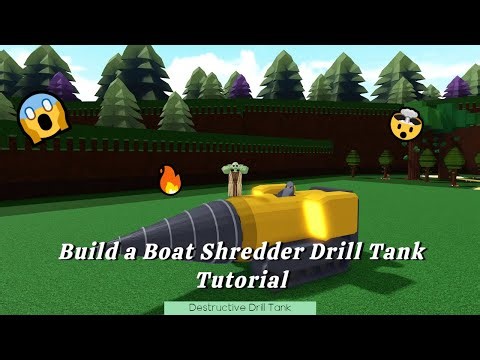 Build a Boat Destructive Drill Tank Tutorial