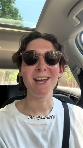 One Year on T: Reflecting on a Year of Transition