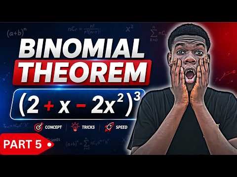 Binomial Theorem | Expand (2 + x - 2x²)³ Easily (Part 5)