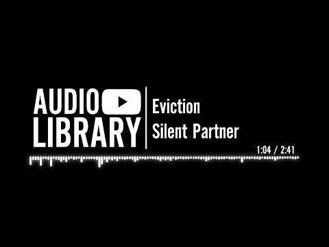 Eviction - Silent Partner