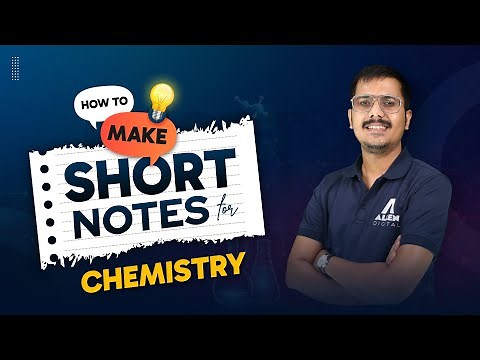 How to Make Short Notes in Chemistry for Effective Revision? | JEE Main 2024 | ‪@ALLENJEE‬
