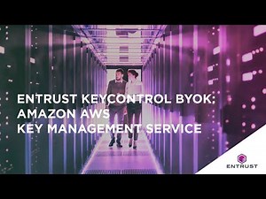 Entrust KeyControl: Amazon AWS Key Management Service