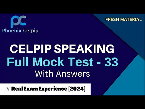 Celpip Speaking Test - 33 : Expert Tips & Sample Answers for High Scores!