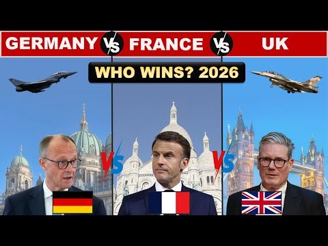Germany vs France vs United Kingdom 2026: Europe’s New Defense Order 🇩🇪🇫🇷🇬🇧