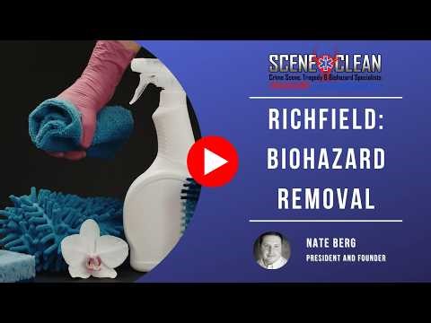 Richfield: Biohazard Removal | Scene Clean