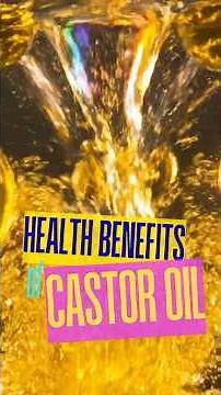 Health Benefits Of Castor Oil
