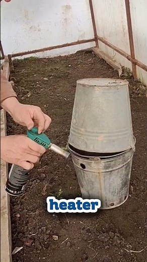 DIY Greenhouse Heater Using Just Buckets and a Burner
