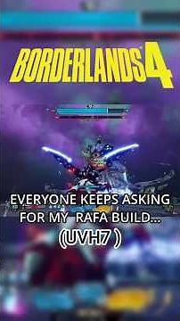 🔥 MY FAVORITE RAFA UVH7 ENDGAME BUILD 😈⚔️ | Borderlands 4 #borderlands4 #shorts