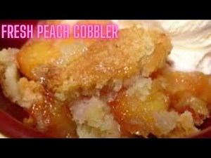 Homemade Peach Cobbler Recipe made From Scratch