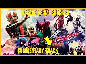 Kamen Rider Decade the Movie: All Riders vs. Dai-Shocker Commentary & Reaction