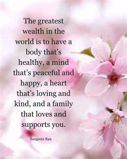 Health, happiness, love….the greatest wealth… | Thoughtfultable.com