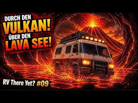 Let's Play RV There Yet ? / Folge 09) / Deutsch mit @stefantv18