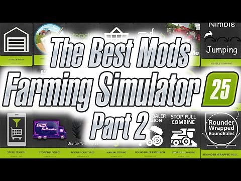 The Best Mods in Farming Simulator 25 (Part 2) PC ONLY