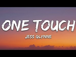 Jess Glynne, Jax Jones - One Touch (Lyrics)
