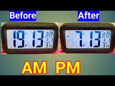 how to change 24 hour clock to 12 hours in digital clock | digital clock am pm setting