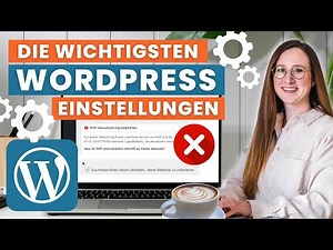 Die Wichtigsten WORDPRESS Einstellungen nach Installation❗Tutorial - Einrichten & Erste Schritte