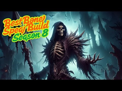 Diablo 4 : Best Necro Bone Spear Build Season 8