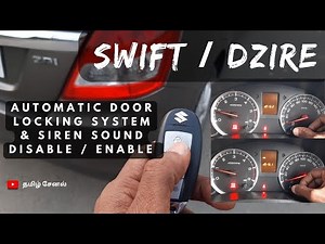 Swift / Dzire model Automatic Door Locking System & Siren Sound Disable/ Enable function (in Tamil)