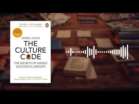 The Culture Code Book Summary | Daniel Coyle | Secrets of Highly Successful Teams
