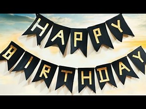 DIY happy birthday wall hanging | so easy and less time consuming birthday decoration hanging
