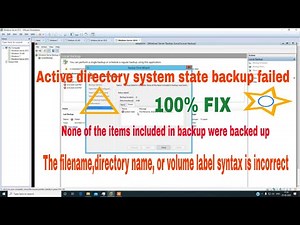 To Fix System State Backup Failure | Error message when you try to perform a system state backup
