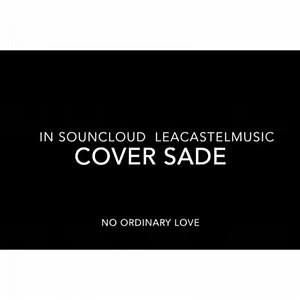 23K views · 437 reactions | TITRE EN ENTIER PAR ICI > https://m.soundcloud.com/leacastelmusic/lea-castel-cover-piano-sade-no-ordinary-love BISOUS !!! | Lea Castel | Facebook