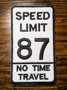 Back to the Future 87 Mph Speed Sign No Time Travel Zone Patch - Etsy