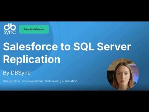 Salesforce to SQL Server Demo | DBSync