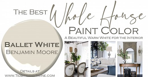 Benjamin Moore Ballet White - The Perfect Neutral Whole House Color