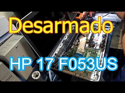 Desarmado Laptop HP Pavilion 17 F053US Español